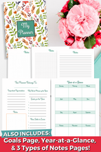 Load image into Gallery viewer, Shows a picture of some of the planner pages and the floral planner cover. States also includes: goals page, year-at-a-glance  3 types of notes pages!
