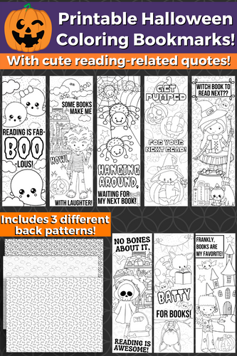 Picture of the 8 printable Halloween coloring bookmarks with cute reading related quotes. Also picture of the 3 different back patterns.- bubbles, bones & clouds.